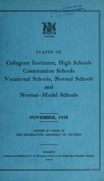 Staffs of collegiate institutes, high schools, continuation schools, industrial, technical, art and other vocational schools, normal-model schools, and English-French model schools 1938_cover