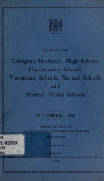 Staffs of collegiate institutes, high schools, continuation schools, industrial, technical, art and other vocational schools, normal-model schools, and English-French model schools 1936_cover