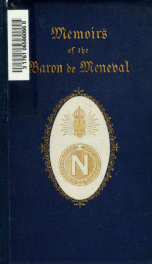 Memoirs illustrating the history of Napoleon I from 1802 to 1815 2_cover