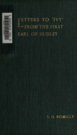 Letters to 'Ivy' from the first Earl of Dudley : by S.H. Romilly_cover