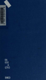 The Milroy lectures on epidemic disease in England; the evidence of variability and of persistency of type. Delivered before the Royal College of Physicians of London, March 1st, 6th, and 8th, 1906_cover