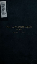 The Harveian oration delivered before the Royal College of Physicians, October 18th, 1890_cover