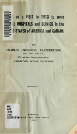 Notes on a visit in 1913 to some mental hospitals and clinics in the United States of America and Canada_cover