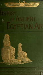 A history of art in ancient Egypt 1_cover