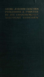 The life and times of Georg Joachim Goschen, publisher and printer of Leipzig, 1752-1828 2_cover