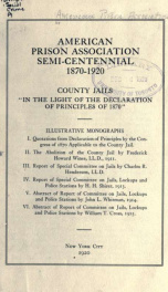 American prison association semi-centennial, 1870-1920. County jails "in the light of the declaration of principles of 1870" .._cover