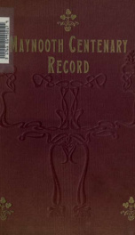 A record of the centenary celebrations held in Maynooth College in June, 1895_cover