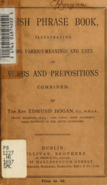 Irish phrase book : illustrating the various meanings and uses of verbs and prepositions_cover