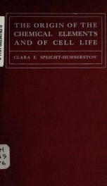 The origin of the chemical elements and of cell life_cover