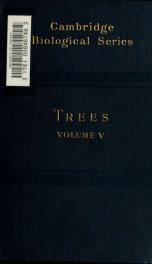 Trees; a handbook of forest-botany for the woodlands and the laboratory 5_cover