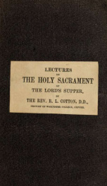 Lectures on the Holy Sacrament of the Lord's Supper: [Lecture XVII]_cover