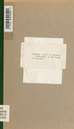 Prospectus of the Guild of Builders (London) limited; a self governing democracy of organised public service based upon the National Federation of Building Trade Operatives (London Section)_cover