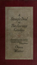 A straight deal; or, The ancient grudge_cover
