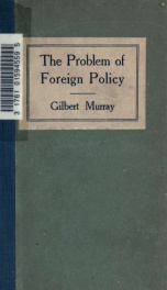The problem of foreign policy : a consideration of present dangers and the best methods for meeting them_cover
