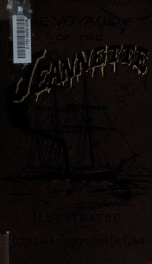 The voyage of the Jeannette : the ship and ice journals of George W. De Long, Lieutenant-commander U.S.N. and commander of the Polar Expedition of 1879-1881 2_cover