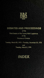 Official report of debates (Hansard) : Legislative Assembly of Ontario = Journal des débats (Hansard) : Assemblée législative de l'Ontario 1973 Volume Index Index_cover