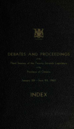 Official report of debates (Hansard) : Legislative Assembly of Ontario = Journal des débats (Hansard) : Assemblée législative de l'Ontario 1965 Index_cover