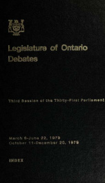 Official report of debates (Hansard) : Legislative Assembly of Ontario = Journal des débats (Hansard) : Assemblée législative de l'Ontario 1979 Index_cover