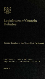Official report of debates (Hansard) : Legislative Assembly of Ontario = Journal des débats (Hansard) : Assemblée législative de l'Ontario 1978 Index_cover
