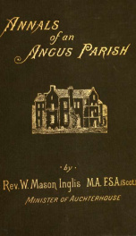 Annals of an Angus parish. [Auchterhouse]_cover