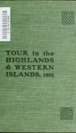 Journal of a tour in the Highlands and Western Islands of Scotland in 1800;_cover