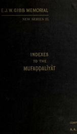 The Mufaddaliyat; an anthology of ancient Arabian odes according to the recension 3_cover