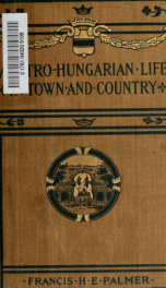 Austro-Hungarian life in town and country_cover
