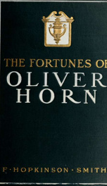The fortunes of Oliver Horn. Illustrated by Walter Appleton Clark_cover
