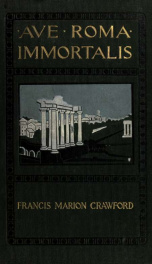 Ave Roma Immortalis; studies from the chronicles of Rome_cover