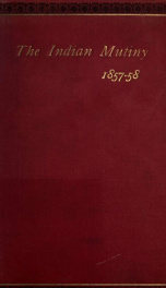 Selections from the letters, despatches and other state papers preserved in the Military Department of the Government of India, 1857-58 3_cover