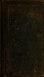 Scenery of the plains, mountains and mines, or, A diary kept upon the overland route to California, by way of the Great Salt Lake; travels in the cities, mines, and agricultural districts, embracing the return by the Pacific Ocean and Central America in t_cover