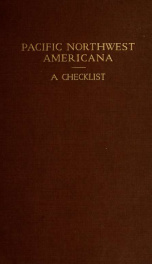 Pacific Northwest Americana, a check-list of books and pamphlets relating to the history of the Pacific Northwest_cover