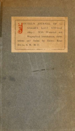 Journal of La Salle's last voyage, 1684-7; with a frontispiece of Gudebrod's statue of La Salle, and the map of the original French edition, Paris 1713, in facsimile;_cover