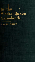In the Alaska-Yukon gamelands;_cover