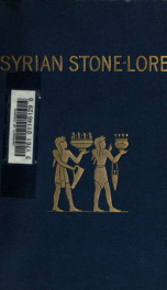 Syrian stone-lore; or, The monumental history of Palestine_cover