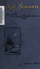 Fridtjof Nansen, his life and explorations_cover