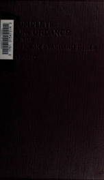 A complete concordance to the American standard version of the Holy Bible .._cover