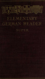 Elementary German reader; with notes and vocabulary_cover