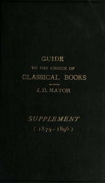 Guide to the choice of classical books, with a supplementary list. New Supplement. (1879-1896)_cover