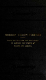 Modern prison systems. Their organization and regulation in various countries of Europe and America_cover