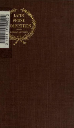 Latin prose composition, based on Caesar, Nepos, and Cicero_cover