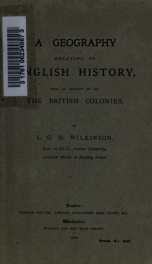 A geography relating to English history, with an account of all the British colonies_cover