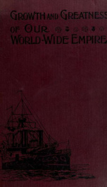 The growth and greatness of our world-wide empire_cover