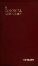 A colonial autocracy : New South Wales under Governor MacQuarie 1810-1821_cover