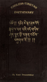 An English-Tibetan dictionary, containing a vocabulary of approximately twenty thousand words and their Tibetan equivalents_cover