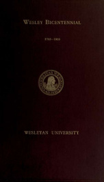 1703-1903. Wesley bicentennial, Wesleyan University_cover
