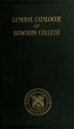 General catalogue of Bowdoin college, 1794-1916_cover