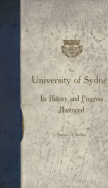 The University of Sydney, its history and progress_cover