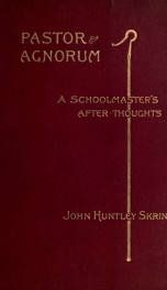 Pastor Agnorum, a schoolmaster's afterthoughts_cover