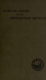 Notes of lessons on the Herbartian method (Based on Herbart's plan.)_cover